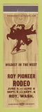 Matchbook Cover - Roy Pioneer Rodeo Roy WA