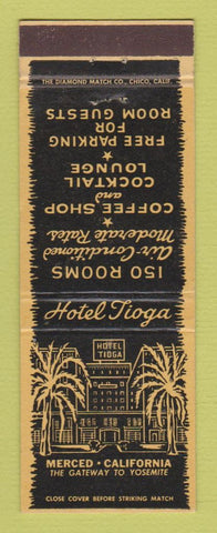 Matchbook Cover - Hotel Tioga Merced CA