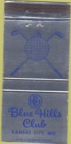 Matchbook Cover - Blue Hills Club Kansas City MO 30 Strike