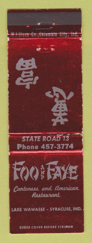 Matchbook Cover - Foo and Faye Chinese Restaurant Syracuse IN WEAR