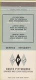 Matchbook Cover - South Pittsburgh Savings Loan Pittsburgh PA 30 Strike