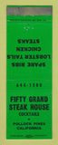 Matchbook Cover - Fifty Grand Steak House Pollock Pines CA