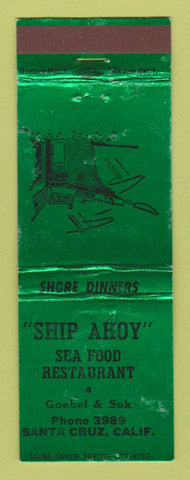 Matchbook Cover - Ship Ahoy Seafood Restaurant Santa Cruz CA WEAR