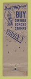 Matchbook Cover - WWII For Safety Defense Buy Bonds WORN