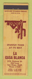 Matchbook Cover - La Casa Blanca San Diego CA Spanish Food
