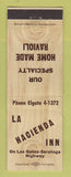 Matchbook Cover - La Hacienda Inn Los Gatos? CA