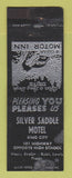 Matchbook Cover - Silver Saddle Motel King City CA WORN