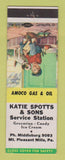 Matchbook Cover - Katie Spotts & Son Amoco oil gas Mount Pleasant Mills PA