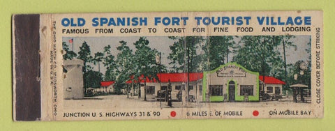Matchbook Cover - Old Spanish Fort Tourist Village Mobile AL WORN