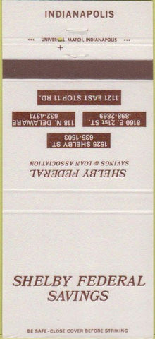 Matchbook Cover - Shelby Federal Savings Indianapolis IN 30 Strike