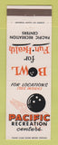 Matchbook Cover - Pacific Recreation Bowling Torrance Lynwood Riverside CA