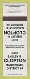 Matchbook Cover - Shelby Clopton Magistrate District 4 LaRue County KY