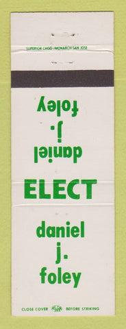 Matchbook Cover - Daniel J Foley Election