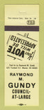 Matchbook Cover - Raymond Gundy Council at Large Warren OH NEON YELLOW