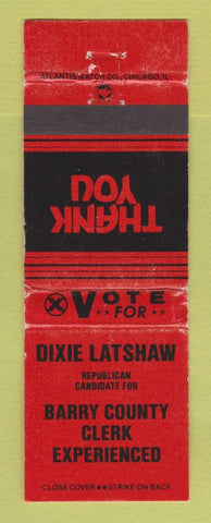 Matchbook Cover - Dixie Latshaw Barry County Clerk Election RED WORN