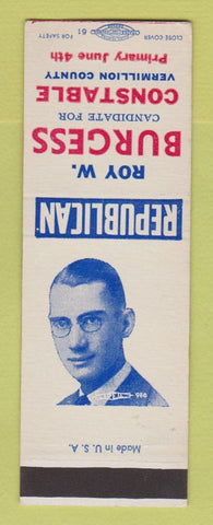 Matchbook Cover - Roy Burgess Constable Election Vermillion County SAMPLE WEAR