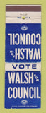Matchbook Cover - Walsh for Council Election Manchester NH WEAR