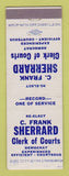 Matchbook Cover - C Frank Sherrard Clerk of Courts  Election