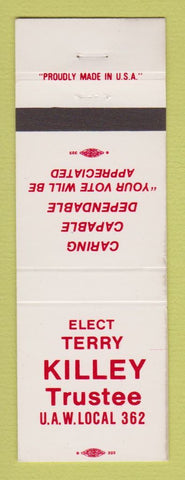 Matchbook Cover - Terry Killey Trustee UAW Local 362 Union