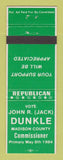 Matchbook Cover - John R Jack Dunkle Madison County Commissioner Election 1984
