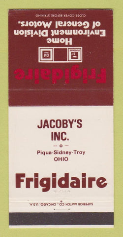 Matchbook Cover - Frigidaire Appliances Jacoby's Piqua Sidney Troy OH 30 Strike