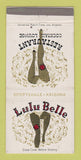 Matchbook Cover - Lulu Belle Restaurant Scottsdale CA girlie 30 Strike