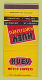 Matchbook Cover - Huey Motor Express Trucking Louisville KY Cincinnati 30 Strike