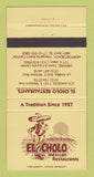 Matchbook Cover - El Cholo Meixcan Los Angeles Orange Newport Beach CA 30 Strike