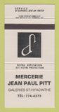 Matchbook Cover - Mercerie Jean Paul Pitt St Hyacinthe QC Clothes #1 30 Strike