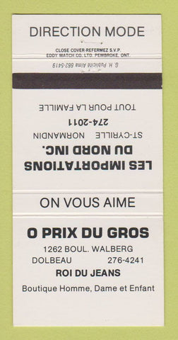 Matchbook Cover - O Prix Du Gros Clothes Dolbeau QC 30 Strike