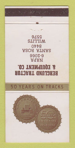 Matchbook Cover - Caterpillar Tractors Berglund Santa Rosa Willits CA 30 Strike