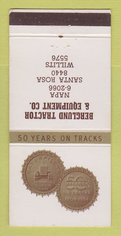 Matchbook Cover - Caterpillar Tractors Berglund Santa Rosa Willits CA 30 Strike
