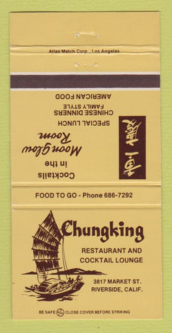 Matchbook Cover - Chungking Chinese Restaurant Riverside CA 30 Strike