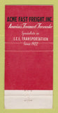 Matchbook Cover - Acme Fast Freight Trucking WEAR 30 Strike