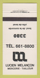 Matchbook Cover - Lucien Melancon Mercerie Talleur Laval QC 30 Strike