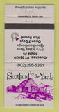 Matchbook Cover Scotland by the Yard Quechee VT Scottish Imports WEAR 30 Strike