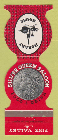 Matchbook Cover - Hobart House Silver Queen Lounge Pine Valley CA Jewelite