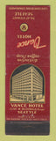Matchbook Cover - Vance Hotel Seattle WA WEAR