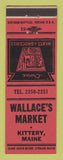 Matchbook Cover - Wallace's Market Grocery Kittery ME