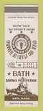 Matchbook Cover - Bath Savings Institution Bath ME