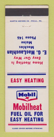 Matchbook Cover - Mobil oil gas heating EG MacLauchlan Machias ME