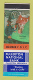 Matchbook Cover - Fullerton National Bank Fullerton NE