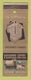 Matchbook Cover - Pioneer Hotel Tucson AZ
