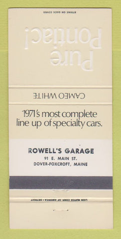 Matchbook Cover - 1971 Pontiac Rowell's Dover Foxcroft ME Cameo White 30 Strike