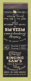 Matchbook Cover - Singing Sam's Italian Restaurant Pizza Detroit MI WEAR