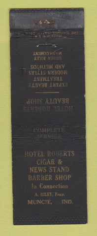 Matchbook Cover - Hotel Roberts Cigar News Stand Barber Shop Muncie IN WEAR