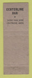 Matchbook Cover - Centerline Bar MI