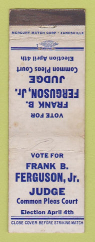 Matchbook Cover - Frank B Ferguson Judge Election Detroit? MI WORN