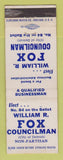 Matchbook Cover - William Fox Councilman Election Detroit MI WEAR