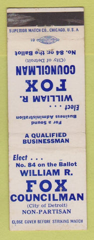 Matchbook Cover - William Fox Councilman Election Detroit MI WEAR
